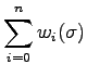 $\displaystyle \sum_{i=0}^n w_i(\sigma)$